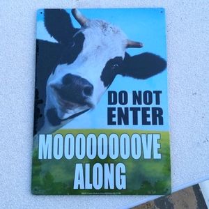 Cow Sign Moooooove Along Do Not Enter with Holstein Cow Pic Wall Decor NWT